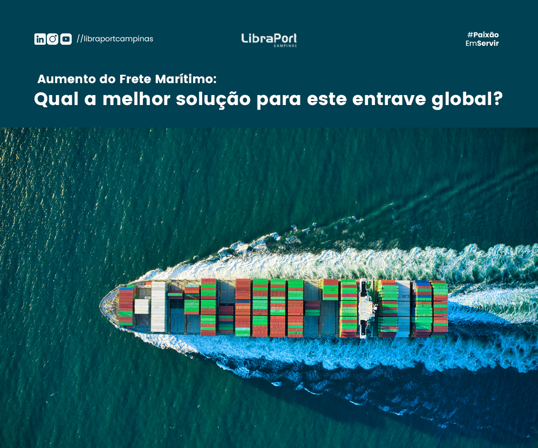 Aumento do Frete Marítimo: Qual a melhor solução para este entrave global?